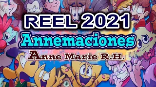 ANNEMACIONES REEL 2021