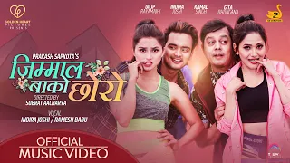 JIMMAL BAA KO CHHORO ft. Indira Joshi, Dilip Rayamajhi, Gita Dhungana, Kamal Singh | Ramesh Babu