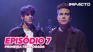 IMPACTO - O final (EPISÓDIO 7)