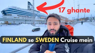 Travelling from FINLAND to SWEDEN in Cruise Ship