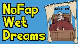 NoFap Wet Dreams Holding You Back? | Is a Wet Dream A Relapse?