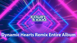 Dynamix Hearts Remix Entire Album Mix