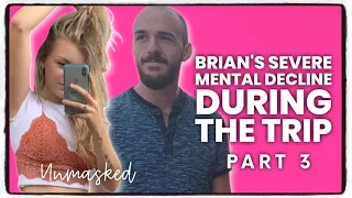 GABBY PETITO: BRIAN'S DECLINE ON TRIP: PART 3