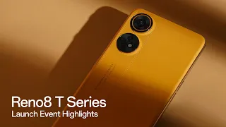 OPPO Reno8 T Series | Launch Event Highlights
