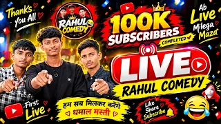 Rahul Comedy is live 1st Live