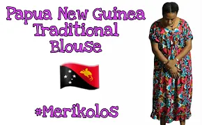✅PNG Traditional (Original) Meri Blouse Tutorial/ I Sew 10 Pieces A Day To Make Money