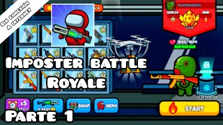 Impostor Battle Royale - Survivor - Amongs us // sin conexión a Internet