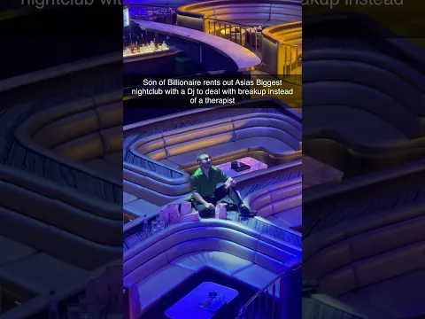 Son of Asian Billionaire rents out nightclub with a DJ to deal with his breakup