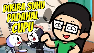 DIKIRA SUHU TERNYATA CUPU