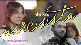"Lo que te hizo no es normal" 1- Abuso Narcisista | Re-descubriendo-me