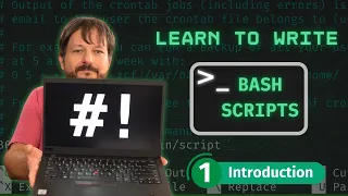 How To Write Bash Scripts In Linux - Complete Guide (Part 1 - Introduction)
