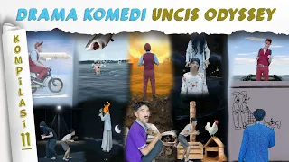 PART 11 | KOMPILASI VIDEO LUCU UNCIS ODYSSEY