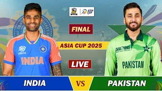 INDIA VS PAKISTAN MATCH FINAL LIVE | ASIA CUP 2025 | PAK vs IND LIVE SCORES & COMMENTARY| pak bat
