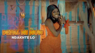 NDAKHTÉ LO - DEFAL NI ÑUN (XARIT) - CLIP OFFICIEL