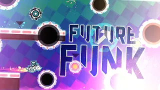 "Future Funk" (Demon) by JonathanGD [All Coins] | Geometry Dash 2.11
