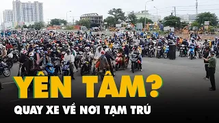 Dòng người tự ý về quê được khuyên quay lại nơi tạm trú, lên danh sách hỗ trợ ở TP.HCM