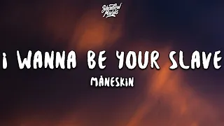 Måneskin - I WANNA BE YOUR SLAVE (Lyrics/Testo) Eurovision 2021