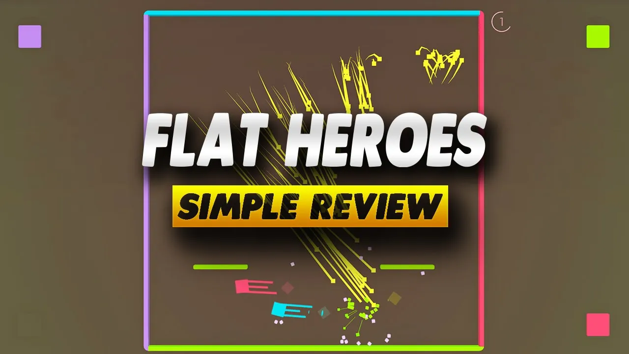 Vido-Test de Flat Heroes par PepperHomie