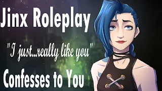 Jinx Confesses to You "I...really like you💜" [Arcane] [ASMR Roleplay] [First Kiss] [Love Confession]