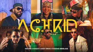 Hkayne & Muslim & Dizzy DROS & chaimae abdelaziz -  ACHKID l Produced by RedOne