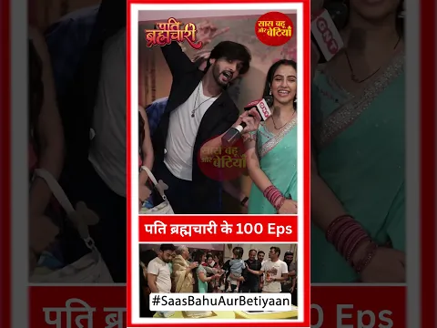 Dangal TV Show Pati Brahmachari Completes 100 Episodes | Ashish, Prapti & Team Celebrate On Set