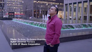 Zacarías Ferreira - Te Amo, Te Quiero Guardar (video oficial)