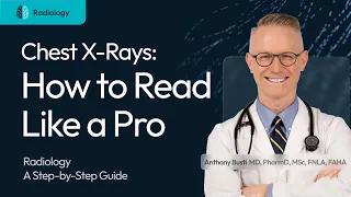 Chest XRays: How to Read Like a Pro