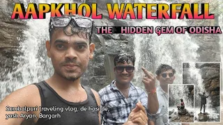 AAPKHOL WATERFALL 🏞️ | THE HIDDEN GEM 💎 OF ODISHA | TRAVELLING ⛰️VLOG | SAMBLPURI VLOG #travelvlog 