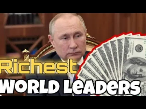Top 5 Richest World Leaders in 2022 #shorts