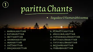 Paritta Chants ①   by Sayadaw U Kumarabhivamsa  ｜ Pa Auk 2023