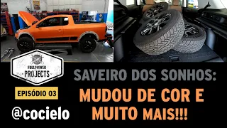 Saveiros dos sonhos: envelopamento, personalização, pneus, suspensão... a Crosscielo está saindo!