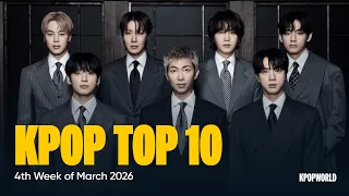 KPOP TOP 10 / 4th week of March 2026