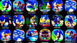 Sonic 1,Sonic 2,Sonic Dash,Sonic Forces, Sonic Dash 2,Go Sanic Goo, Sonic CD Classic,SonicHedgehog 4