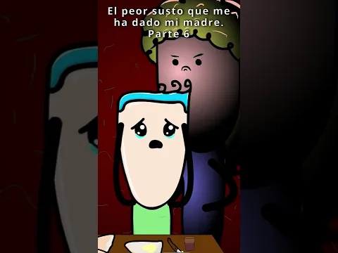 El peor susto que me ha dado mi mama Parte 6