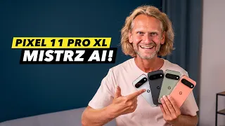 Poznaj Google Pixel 11 Pro XL – smartfon stworzony, by uchwycić więcej wyjątkowych chwil 📸