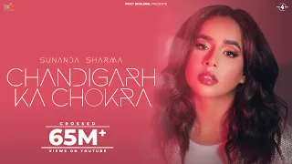 Chandigarh Ka Chokra (Official Video) Sunanda Sharma | Raj Ranjodh | New Punjabi Songs 2023