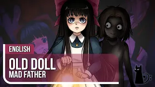 "Old Doll" (Mad Father) 🍓 ORIGINAL LYRICS by Lizz Robinett
