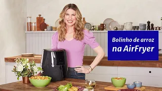 Bolinho de arroz na AirFryer | Contém o segredo para ficar levinho | Com Rita Lobo