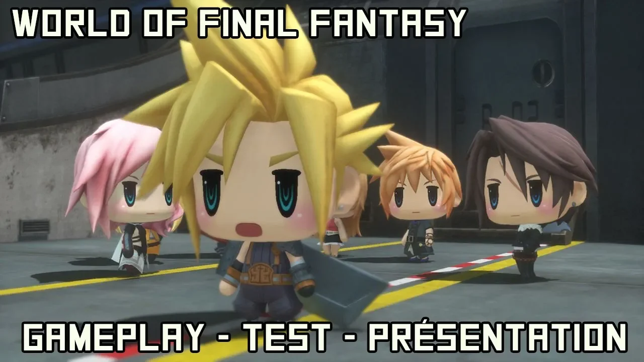 Vido-Test de World of Final Fantasy par Zeyne