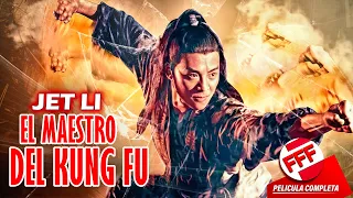 EL MAESTRO DEL KUNG FU - JET LI | Película Completa de ARTES MARCIALES en Español