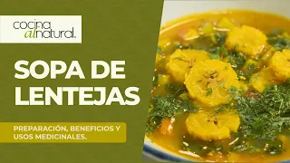 Sopa de lentejas para proteger tu corazón