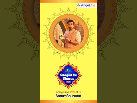Get Started with Shagun Ke Shares, Diwali Ki Smart Shuruaat Angel One Ke Saath!