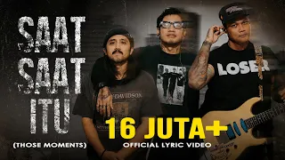 Last Child - Saat-Saat Itu (Official MV) // Those Moments (OST. Aku Dan Mesin Waktu)