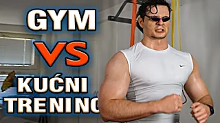 EXTREMNI KUĆNI TRENING!!! (GYM VS HOME WORKOUT)