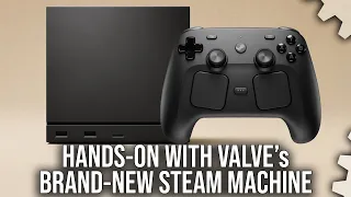 Hands-On With Steam Machine: Valve's Beautiful PC/Console - Specs, Impressions And More
