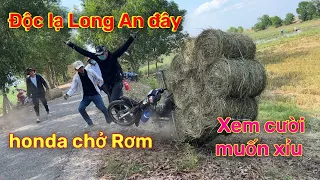 Anh minh tuấn tivi || độc lạ long an xe honda chở rơm xem cười xỉu luôn #challenge