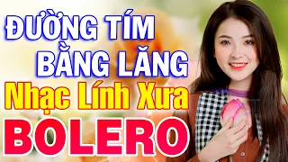 Đường Tím Bằng Lăng, Tiền Thắng Tình Thua - LK Nhạc Lính Mới Gây Nghiện Theo Thời Gian