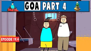 Aagam Baa || EPISODE 19.4: GOA Part 4 Ft. Tharun Bhascker Sir