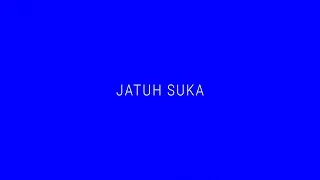 TULUS - Jatuh Suka (Official Lyric Video)