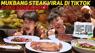 KALI INI UDH TERLALU GILA COK ‼️ MUKBANG STEAK 2.5 KG YG LAGI VIRAL DI TIKTOK SAMA @JonathanLiandi